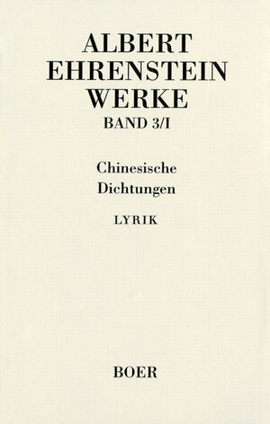 Buchcover Werke III: Chinesische Dichtungen | Albert Ehrenstein | EAN 9783892447177 | ISBN 3-89244-717-9 | ISBN 978-3-89244-717-7