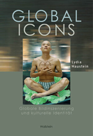 Buchcover Global Icons | Lydia Haustein | EAN 9783892448839 | ISBN 3-89244-883-3 | ISBN 978-3-89244-883-9