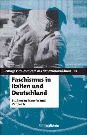 Faschismus in Italien und Deutschland. Studien zu Transfer und Vergleich