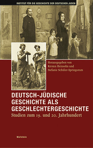 Deutsch-jüdische Geschichte als Geschlechtergeschichte. Studien zum 19. und 20. Jahrhundert