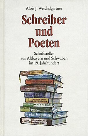 Buchcover Schreiber und Poeten | Alois Weichselgartner | EAN 9783892513070 | ISBN 3-89251-307-4 | ISBN 978-3-89251-307-0