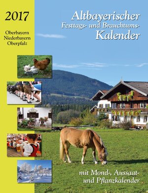 Buchcover Altbayerischer Festtags- und Brauchtumskalender 2017 | Judith Kumpfmüller | EAN 9783892514824 | ISBN 3-89251-482-8 | ISBN 978-3-89251-482-4