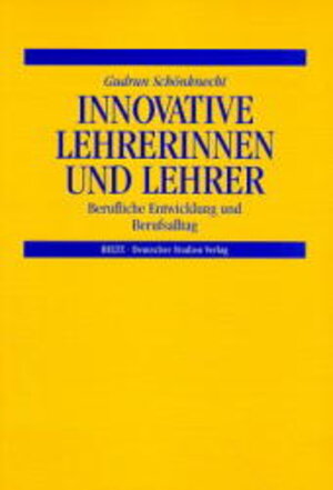 Buchcover Innovative Lehrerinnen und Lehrer | Gudrun Schönknecht | EAN 9783892716976 | ISBN 3-89271-697-8 | ISBN 978-3-89271-697-6