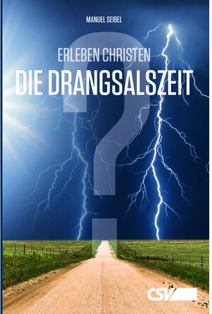 Buchcover Erleben Christen die Drangsalszeit?  | EAN 9783892874157 | ISBN 3-89287-415-8 | ISBN 978-3-89287-415-7