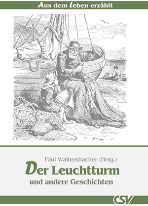 Buchcover Der Leuchtturm und andere Erzählungen  | EAN 9783892878193 | ISBN 3-89287-819-6 | ISBN 978-3-89287-819-3