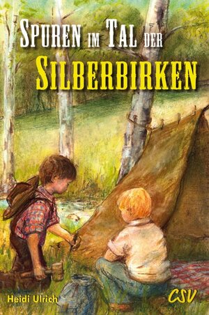 Buchcover Spuren im Tal der Silberbirken | Heidi Ulrich | EAN 9783892878278 | ISBN 3-89287-827-7 | ISBN 978-3-89287-827-8