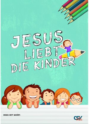 Buchcover Jesus liebt die Kinder  | EAN 9783892878797 | ISBN 3-89287-879-X | ISBN 978-3-89287-879-7