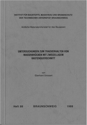 Buchcover Untersuchungen zum Tragverhalten von Massivbrücken mit zweizelligem Kastenquerschnitt | Eberhard Grossert | EAN 9783892880592 | ISBN 3-89288-059-X | ISBN 978-3-89288-059-2