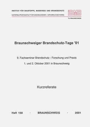 Buchcover Braunschweiger Brandschutz-Tage '01: 9. Fachseminar Brandschutz - Forschung und Praxis  | EAN 9783892881391 | ISBN 3-89288-139-1 | ISBN 978-3-89288-139-1