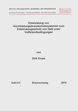 Buchcover Entwicklung von Hochleistungsbrandschutzsystemen zum Entzündungsschutz von Holz unter Vollbrandbedingungen | Dirk Kruse | EAN 9783892881964 | ISBN 3-89288-196-0 | ISBN 978-3-89288-196-4