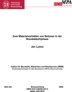 Buchcover Zum Materialverhalten von Betonen in der Brandabkühlphase | Jan Lyzwa | EAN 9783892882275 | ISBN 3-89288-227-4 | ISBN 978-3-89288-227-5