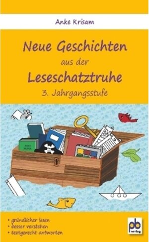 Buchcover Neue Geschichten aus der Leseschatztruhe, 3. Jahrgangsstufe. Anke Krisam | Anke Krisam | EAN 9783892910305 | ISBN 3-89291-030-8 | ISBN 978-3-89291-030-5