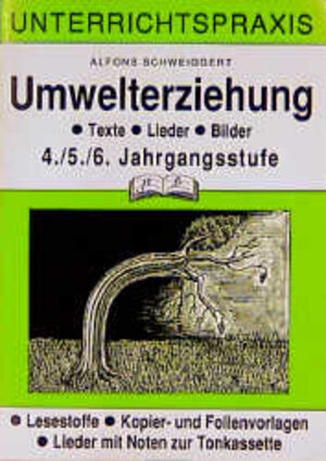 Buchcover Umwelterziehung - 4./5./6. Jahrgangsstufe | Alfons Schweiggert | EAN 9783892912552 | ISBN 3-89291-255-6 | ISBN 978-3-89291-255-2