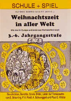 Buchcover Weihnachtszeit in aller Welt | Alfons Schweiggert | EAN 9783892917809 | ISBN 3-89291-780-9 | ISBN 978-3-89291-780-9