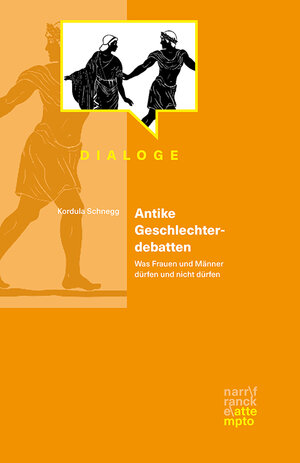 Buchcover Antike Geschlechterdebatten | Kordula Schnegg | EAN 9783893084593 | ISBN 3-89308-459-2 | ISBN 978-3-89308-459-3
