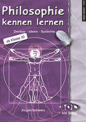 Philosophie kennen lernen: Denker. Ideen. Systeme