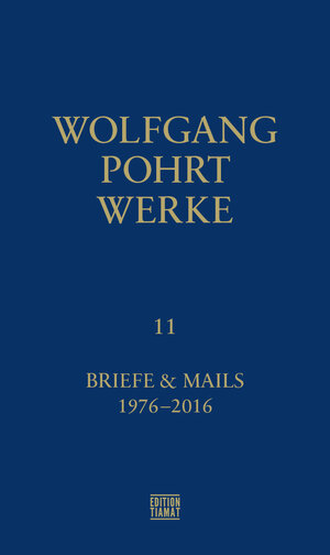 Buchcover Werke Band 11 | Wolfgang Pohrt | EAN 9783893202973 | ISBN 3-89320-297-8 | ISBN 978-3-89320-297-3