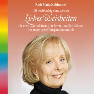 Buchcover Liebes-Weisheiten | Ruth Maria Kubitschek | EAN 9783893216390 | ISBN 3-89321-639-1 | ISBN 978-3-89321-639-0