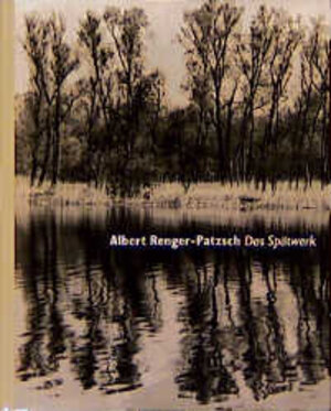 Albert Renger-Patzsch, Das Spätwerk