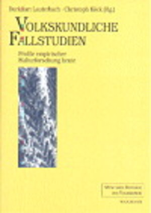 Buchcover Volkskundliche Fallstudien  | EAN 9783893256266 | ISBN 3-89325-626-1 | ISBN 978-3-89325-626-6