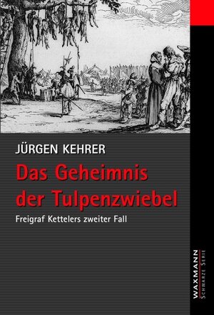 Buchcover Das Geheimnis der Tulpenzwiebel | Jürgen Kehrer | EAN 9783893256662 | ISBN 3-89325-666-0 | ISBN 978-3-89325-666-2