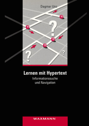 Buchcover Lernen mit Hypertext | Dagmar Unz | EAN 9783893258420 | ISBN 3-89325-842-6 | ISBN 978-3-89325-842-0