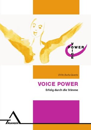 Buchcover Voice Power | Ulrike Buchs-Quante | EAN 9783893343904 | ISBN 3-89334-390-3 | ISBN 978-3-89334-390-4
