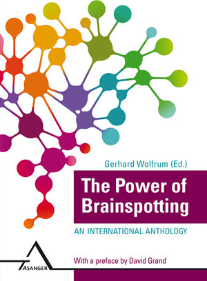 Buchcover The Power of Brainspotting  | EAN 9783893346301 | ISBN 3-89334-630-9 | ISBN 978-3-89334-630-1