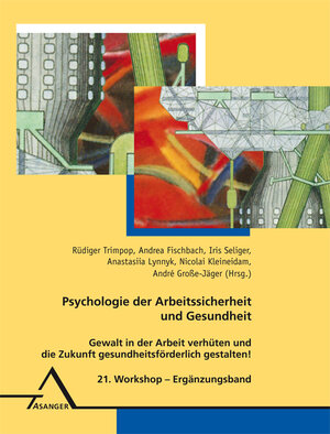 Buchcover Psychologie der Arbeitssicherheit und Gesundheit  | EAN 9783893346493 | ISBN 3-89334-649-X | ISBN 978-3-89334-649-3