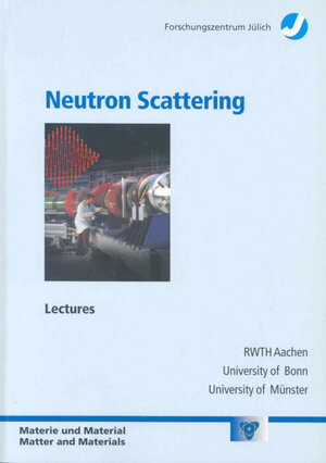 Buchcover Neutron Scattering  | EAN 9783893362691 | ISBN 3-89336-269-X | ISBN 978-3-89336-269-1