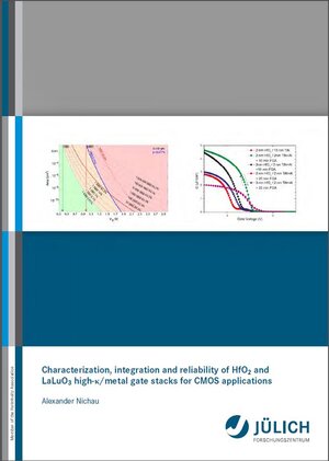 Buchcover Characterization, integration and reliability of HfO2 and LaLuO3 high- /metal gate stacks for CMOS applications | Alexander Nichau | EAN 9783893368983 | ISBN 3-89336-898-1 | ISBN 978-3-89336-898-3