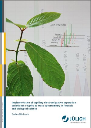 Buchcover Implementation of capillary electromigrative separation techniques coupled to mass spectrometry in forensic and biological science | Tjorben Nils Posch | EAN 9783893369874 | ISBN 3-89336-987-2 | ISBN 978-3-89336-987-4