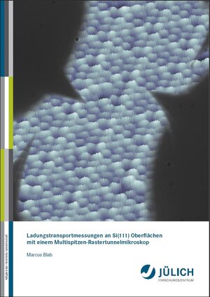 Buchcover Ladungstransportmessungen an Si(111) Oberflächen mit einem Multispitzen-Rastertunnelmikroskop | Marcus Blab | EAN 9783893369973 | ISBN 3-89336-997-X | ISBN 978-3-89336-997-3