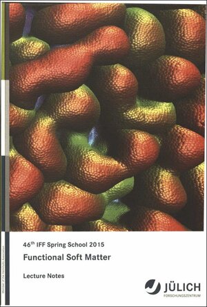 Buchcover Functional Soft Matter  | EAN 9783893369997 | ISBN 3-89336-999-6 | ISBN 978-3-89336-999-7