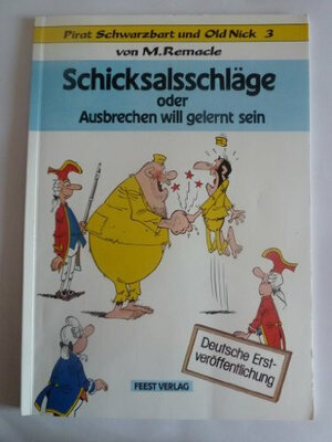 Buchcover Pirat Schwarzbart und Old Nick / Schicksalsschläge | Marcel Remacle | EAN 9783893430321 | ISBN 3-89343-032-6 | ISBN 978-3-89343-032-1