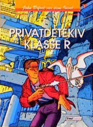 John Difool vor dem Incal, Bd.8, Privatdetektiv Klasse R