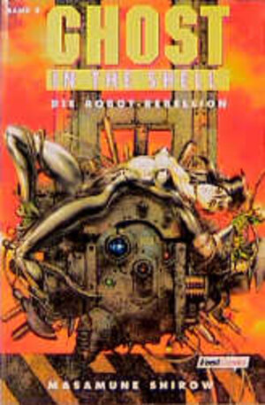 Buchcover Ghost in the Shell / Die Robot-Rebellion | Masamune Shirow | EAN 9783893435913 | ISBN 3-89343-591-3 | ISBN 978-3-89343-591-3