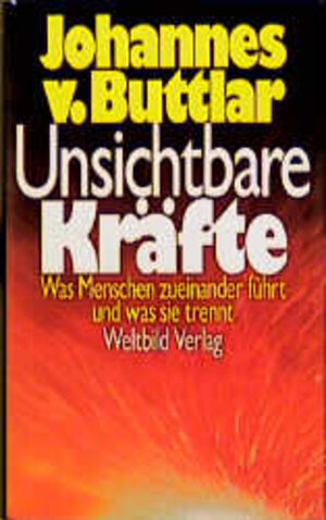 Buchcover Unsichtbare Kräfte | Johannes von Buttlar | EAN 9783893500512 | ISBN 3-89350-051-0 | ISBN 978-3-89350-051-2