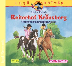 Reiterhof Kronsberg. Ferienstress und Reiterglück. CD