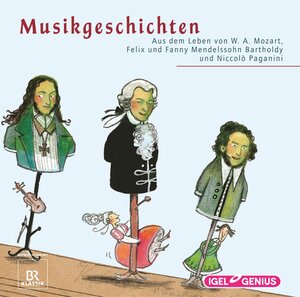 Aus dem Leben von W. A. Mozart, Felix und Fanny Mendelssohn Bartholdy und Niccolo Paganini. CD