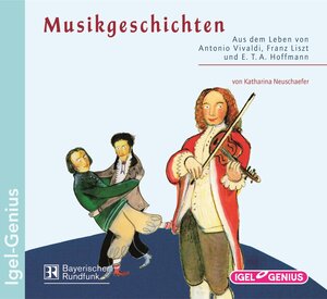 Buchcover Musikgeschichten - Aus dem Leben von Antonio Vivaldi, Franz Liszt und E.T.A. Hoffmann | Katharina Neuschaefer | EAN 9783893531653 | ISBN 3-89353-165-3 | ISBN 978-3-89353-165-3