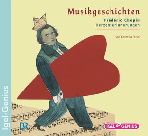 Buchcover Musikgeschichten. Frédéric Chopin | Cornelia Ferstl | EAN 9783893532223 | ISBN 3-89353-222-6 | ISBN 978-3-89353-222-3