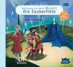 Buchcover Starke Stücke. Wolfgang Amadeus Mozart. Die Zauberflöte | Katharina Neuschaefer | EAN 9783893532469 | ISBN 3-89353-246-3 | ISBN 978-3-89353-246-9