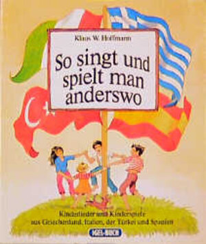 Buchcover So singt und spielt man anderswo | Klaus W. Hoffmann | EAN 9783893535231 | ISBN 3-89353-523-3 | ISBN 978-3-89353-523-1