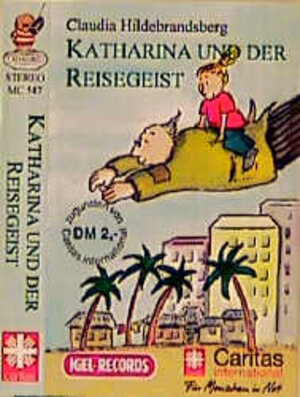 Buchcover Katharina und der Reisegeist | Claudia Hildebrandsberg | EAN 9783893535477 | ISBN 3-89353-547-0 | ISBN 978-3-89353-547-7