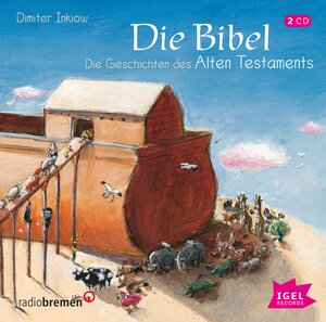 Die Bibel. 2 CDs: Die Geschichten des Alten Testaments