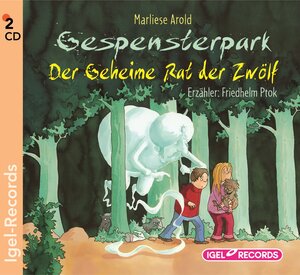 Gespensterpark. Der Geheime Rat der Zwölf. 2 CDs