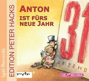 Buchcover Anton ist fürs neue Jahr | Peter Hacks | EAN 9783893538621 | ISBN 3-89353-862-3 | ISBN 978-3-89353-862-1