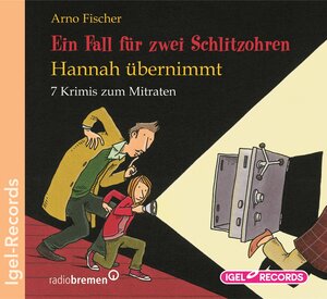 Buchcover Ein Fall für zwei Schlitzohren. Hannah übernimmt | Arno Fischer | EAN 9783893539864 | ISBN 3-89353-986-7 | ISBN 978-3-89353-986-4