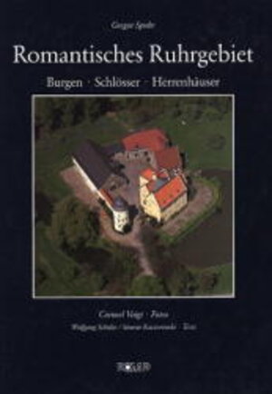 Buchcover Romantisches Ruhrgebiet | Wolfgang Schulze | EAN 9783893551101 | ISBN 3-89355-110-7 | ISBN 978-3-89355-110-1
